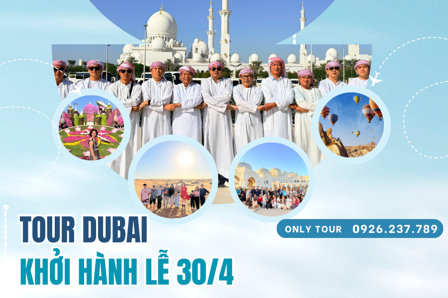 Tour Du Lịch Dubai 6 Ngày 5 Đêm bay EmiratesKhởi Hành Lễ 30-4