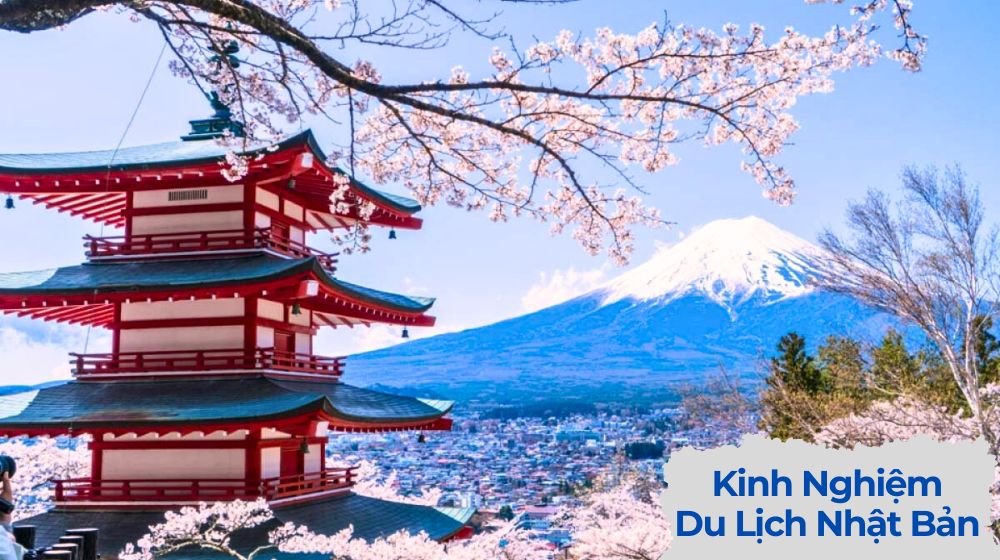 Kinh Nghiệm Du Lịch Nhật Bản Từ A-Z