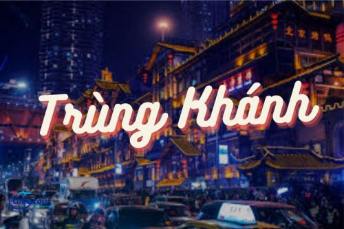 DU LỊCH TRÙNG KHÁNH - THÀNH ĐÔ - CỬU TRẠI CÂU 6 NGÀY 5 ĐÊM