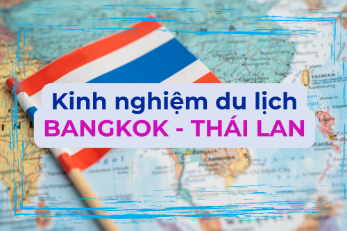 Kinh Nghiệm Du Lịch Thái Lan 2025