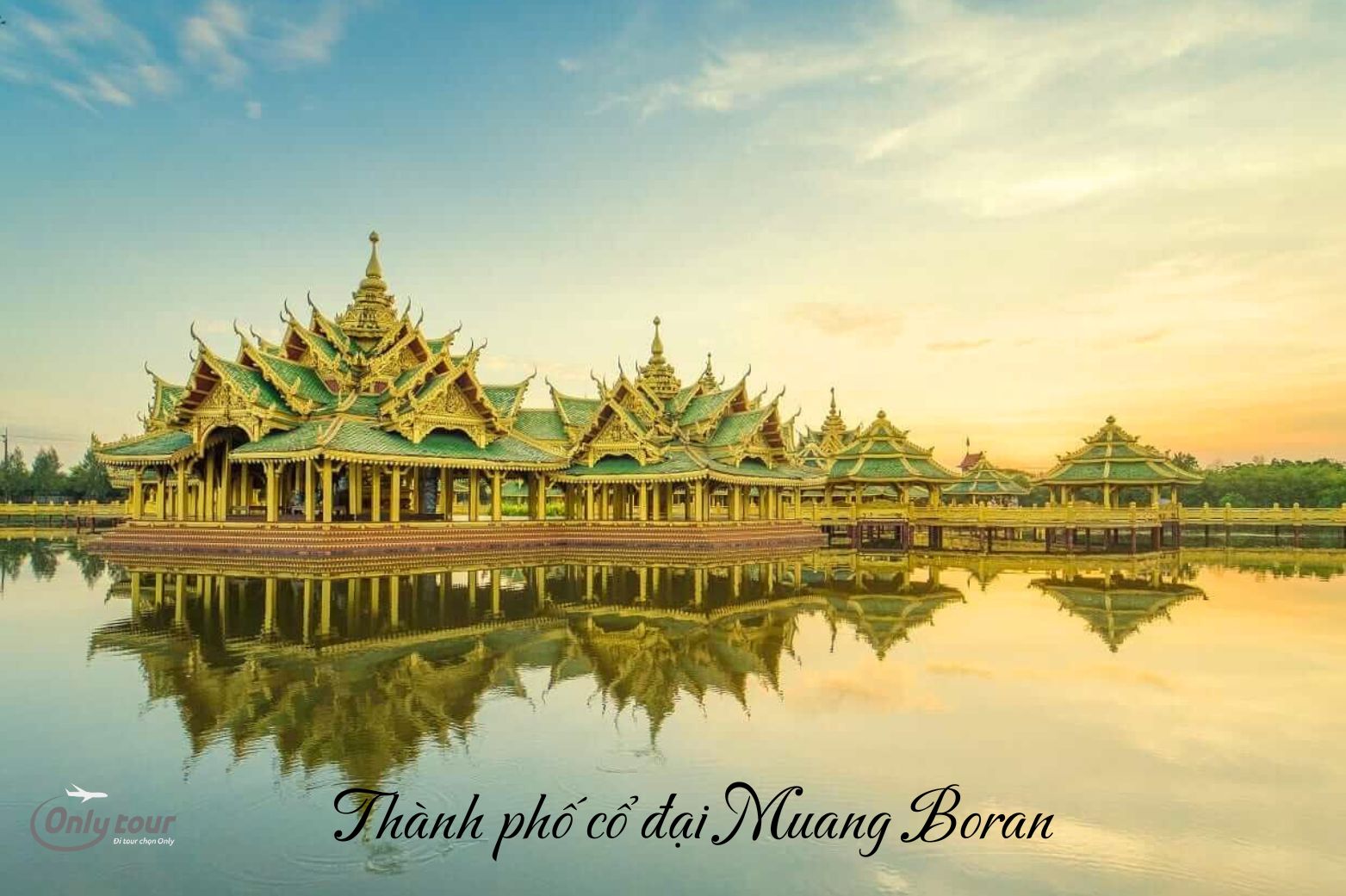 Thành Phố Cổ Đại Muang Boran