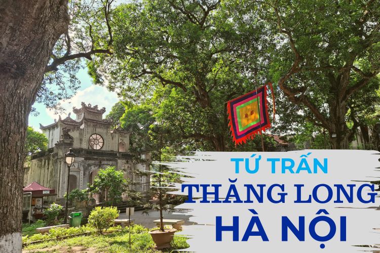 Tứ Trấn Thăng Long Hà Nội Bảo Vệ Thủ Đô